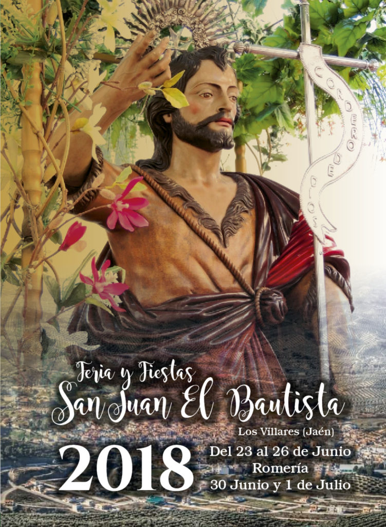 Feria y Fiestas en honor a San Juan Bautista 2018 Los Villares